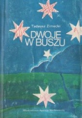 Okładka książki Dwoje w buszu Tadeusz Zimecki