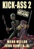 Okładka książki Kick-Ass 2 & Hit-Girl Mark Millar,&nbsp;John Romita Jr.