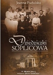 Okładka książki Dziedziczki Soplicowa Joanna Puchalska