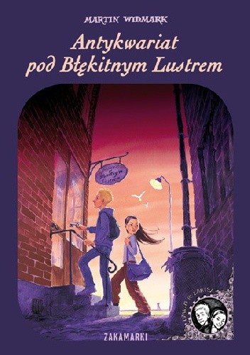 Okładka książki Antykwariat pod Błękitnym Lustrem Martin Widmark
