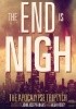 Okładka książki The End is Nigh John Joseph Adams,&nbsp;Hugh Howey