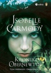 Okładka książki Kroniki Obernewtyn Isobelle Carmody