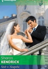 Okładka książki Ślub w Neapolu Sharon Kendrick