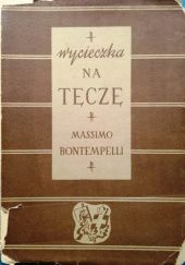 Okładka książki Wycieczka na tęczę: wybór nowel Massimo Bontempelli