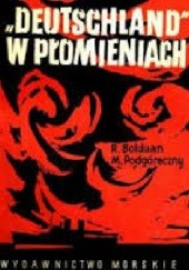 Okładka książki "Deutschland" w płomieniach Marian Podgóreczny