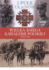 Okładka książki 5 Pułk Ułanów Zasławskich praca zbiorowa