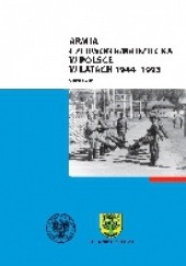 Okładka książki „Armia czerwona/radziecka w Polsce w latach 1944-1993. Studia i szkice. Krzysztof Filip, Mirosław Golon