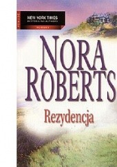 Okładka książki Rezydencja Nora Roberts