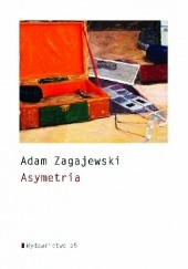 Okładka książki Asymetria Adam Zagajewski