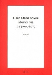 Okładka książki Mémoires de porc-épic Alain Mabanckou