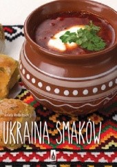Okładka książki Ukraina smaków Aniela Redelbach