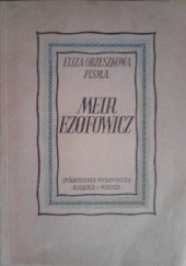 Okładka książki Meir Ezofowicz. T. 1 Eliza Orzeszkowa