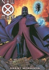 Okładka książki New X-Men by Grant Morrison Ultimate Collection - Book 3 Chris Bachalo, Phil Jimenez, Grant Morrison, Marc Silvestri