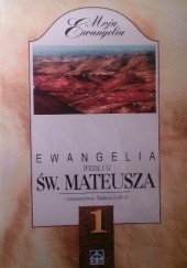 Okładka książki Ewangelia według św Mateusza. Księga wypełnionych obietnic Bożych Tadeusz Loska