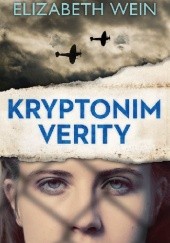 Okładka książki Kryptonim Verity Elizabeth Wein