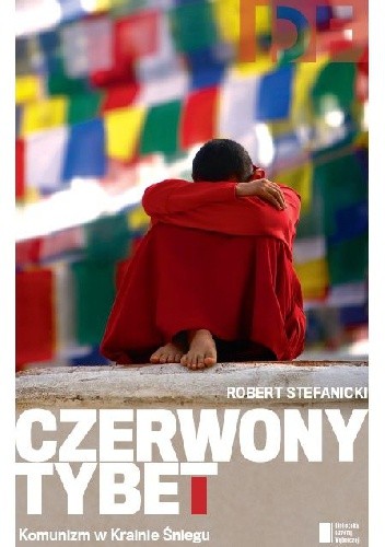 Czerwony Tybet. Komunizm w Krainie Śniegu