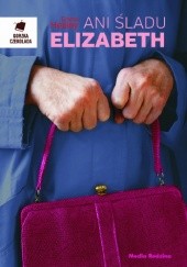 Okładka książki Ani śladu Elizabeth