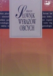 Okładka książki Szkolny słownik wyrazów obcych Teresa Marcinów