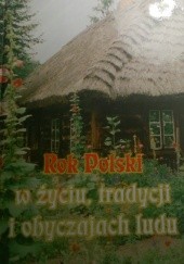 Okładka książki Rok Polski w życiu, tradycji i obyczajach ludu Jan Uryga