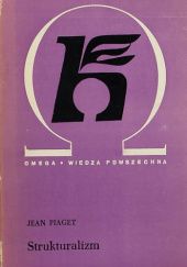 Okładka książki Strukturalizm Jean Piaget