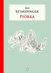 Okładka książki Piórka Jan Izydor Sztaudynger