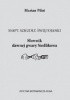 Okładka książki Ssapy. Szkudły. Świętojanki Słownik Dawnej Gwary Siedlikowa Marian Pilot
