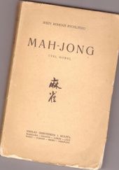 Okładka książki Mah-Jong. Cykl nowel Jerzy Bohdan Rychliński