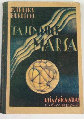 Okładka książki Tajemnice Marsa Feliks Stefan Burdecki