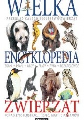 Okładka książki Wielka encyklopedia zwierząt praca zbiorowa