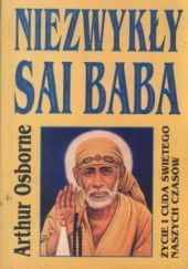 Okładka książki Niezwykły Sai Baba Arthur Osborne