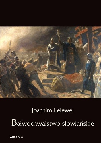 Okładka książki Bałwochwalstwo słowiańskie Joachim Lelewel