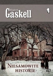 Okładka książki Niesamowite historie Elizabeth Gaskell