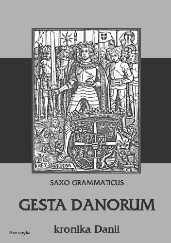 Gesta Danorum. Kronika Danii