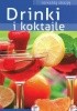 Okładka książki Drinki i koktajle na każdą okazję praca zbiorowa