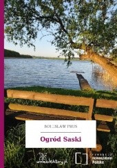 Okładka książki Ogród Saski Bolesław Prus