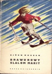 Okładka książki Brawurowy slalom Marit Bjorn Rongen