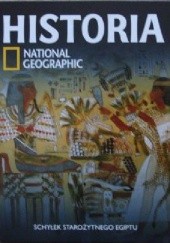 Okładka książki Schyłek starożytnego Egiptu. Historia National Geographic Redakcja magazynu National Geographic