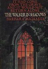 Okładka książki The Walker in Shadows Barbara Michaels