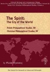 Okładka książki The Spirit: The Cry of the World Wacław Hryniewicz OMI