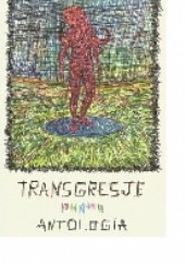 Okładka książki Transgresje. Antologia opowiadań
