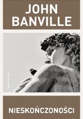 Okładka książki Nieskończoności John Banville
