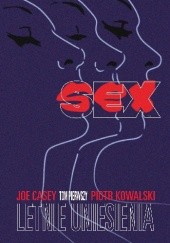 Okładka książki Sex #01: Letnie uniesienia Joe Casey, Piotr Kowalski