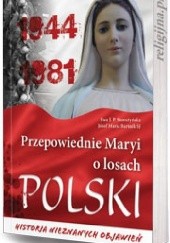 Okładka książki Przepowiednie Maryi o losach Polski Józef Maria Bartnik, Ewa J. P. Storożyńska