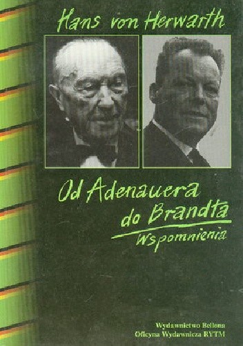 Od Adenauera do Brandta. Wspomnienia