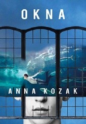 Okładka książki Okna Anna Kozak