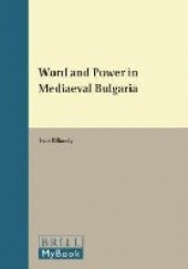 Okładka książki Word and Power in Mediaeval Bulgaria Ivan Biliarsky