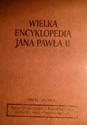 Wielka encyklopedia Jana Pawła II. Tom XL- Encykliki
