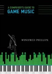 Okładka książki A Composer's Guide to Game Music Winifred Phillips