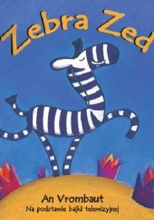 Okładka książki Zebra Zed An Vrombaut