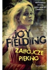 Okładka książki Zabójcze piękno Joy Fielding